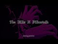 The Hills X Pillowtalk Edit Audio