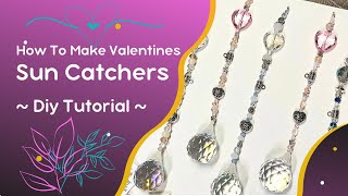 How to make Valentines Sun Catchers, a DIY Tutorial. @EverythingAJs