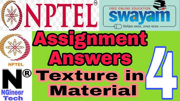Texture in material || week 4 || NGineer tech || Nptel