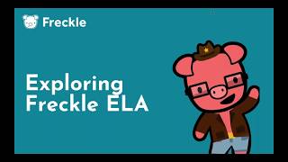Exploring Freckle ELA