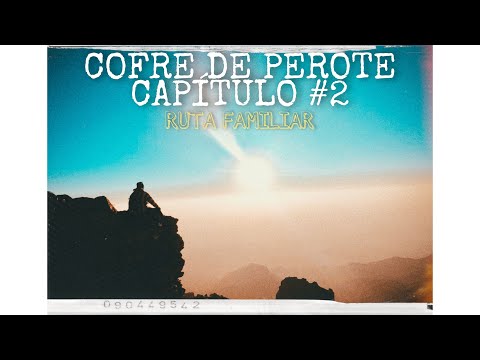 Ruta #2 El Cofre De Perote, Veracruz(Cap.2)