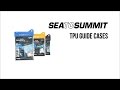 Sea to Summit Waterproof TPU Guide Cases