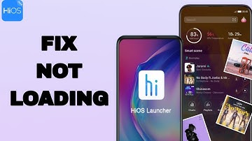 How To Fix And Solve Not Loading On HiOS Launcher App | Easy Fix