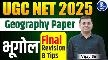 UGC NET Geography June 2025 Final Revision