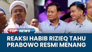 Reaksi Habib Rizieq Prabowo-Gibran Menang: Kita Hormati yang Menang tapi Kecurangan Harus Dilawan