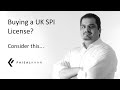 [128] Buying a UK SPI License? Consider this!