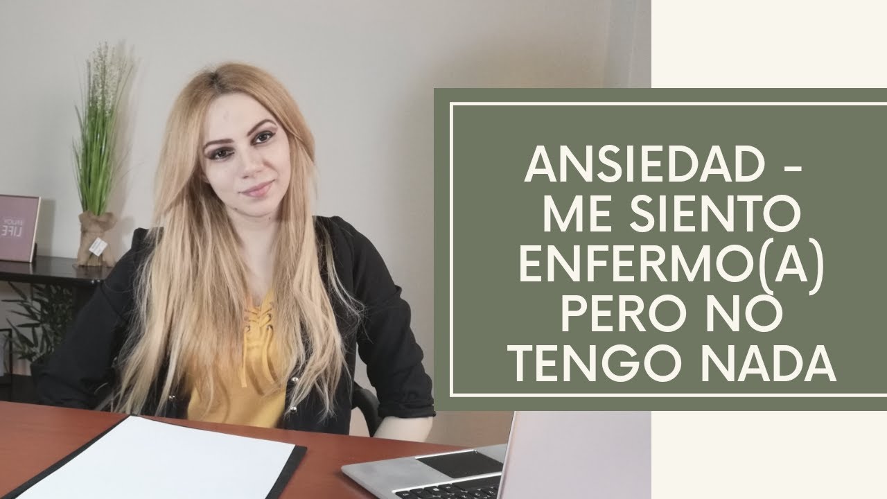 Me siento enfermo pero no tengo