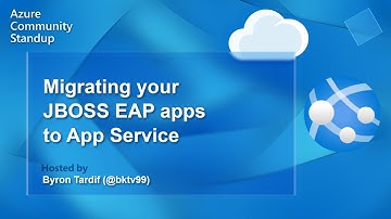 Azure App Service Community Standup - Migrating your JBOSS EAP apps to App Service