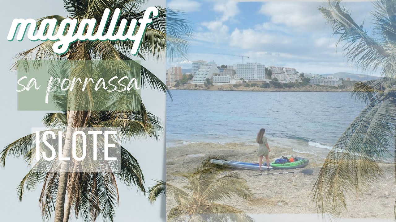 MAGALLUF ISLOTE DE SA PORRASSA  KAYAK