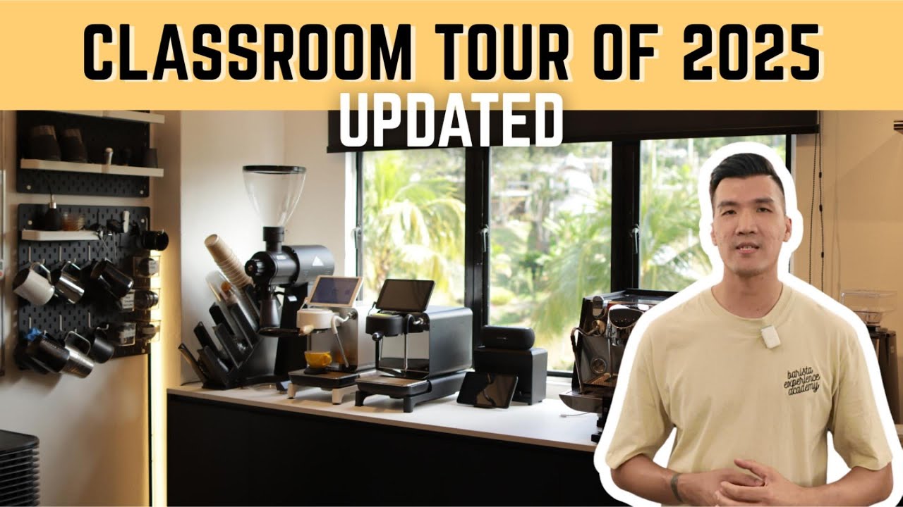 UPDATED | Classroom Tour of 2025 By Barista Experience Academy