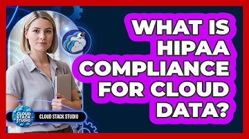What Is HIPAA Compliance For Cloud Data?