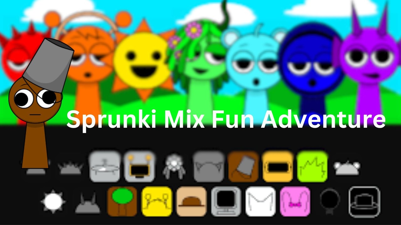 Sprunki Mix Fun Adventure 