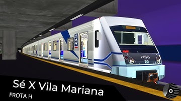 OpenBVE - SÉ x VILA MARIANA com o TUE FROTA H da CMSP! Linha 1 Azul