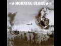 Morning Glory - We Just Don't Believe