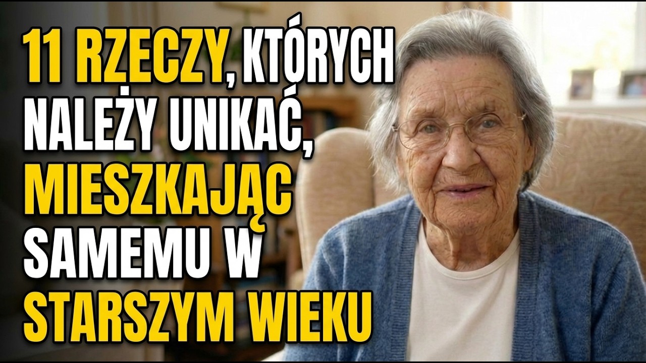 Mam 83 Lata i Mieszkam Sama. 11 Rzeczy, Których Należy Unikać, Mieszkając Samemu W Starszym Wieku