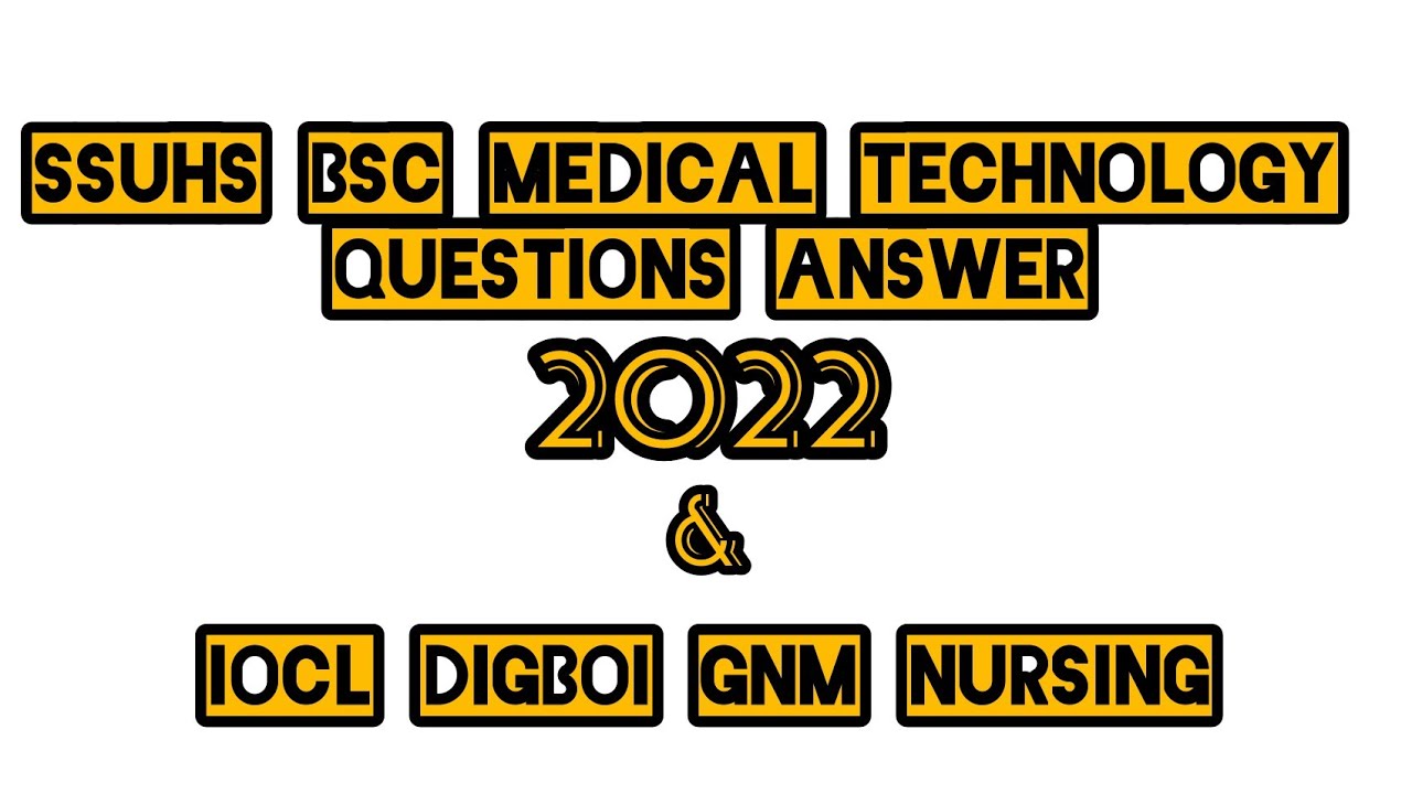 Ssuhs Bsc Medical Technology Question Answer YouTube Ssuhs Bsc Medical Technology Question Answer YouTube