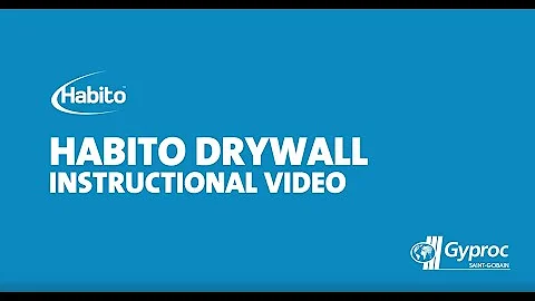 Gyproc Habito Drywall Instructional Video