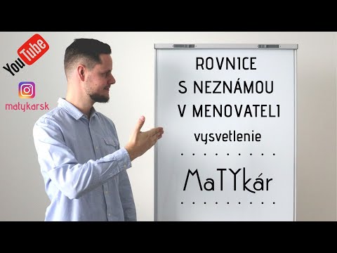 Video: Môže byť premenná v menovateli?