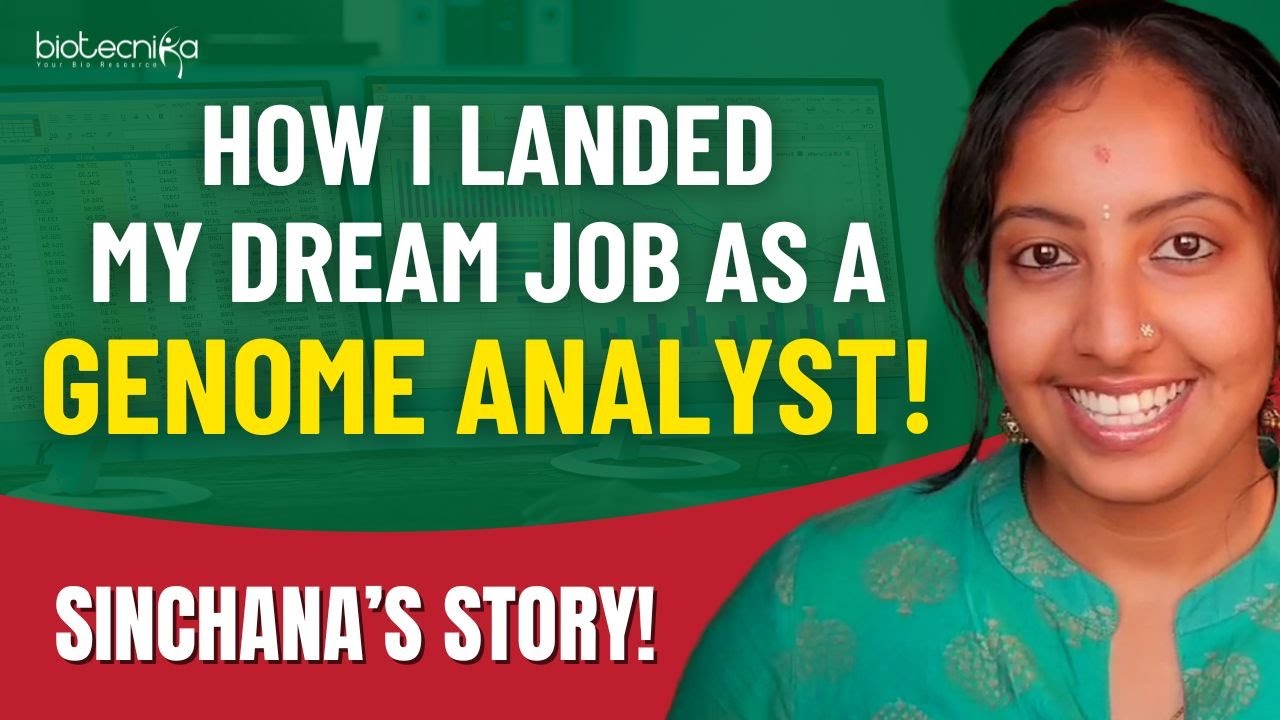 How I Landed My Dream Job as a Genome Analyst? My Story!
