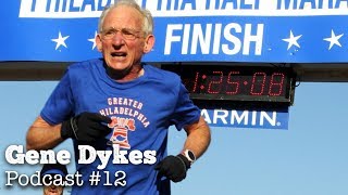 Podcast Episode #12 Gene Dykes