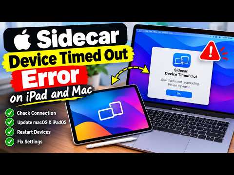 How to Fix Sidecar Device Timed Out Error on iPad and Mac: 10 Best Fixes!