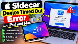 Details How to Fix Sidecar Device Timed Out Error on iPad and Mac: 10 Best Fixes! Guide