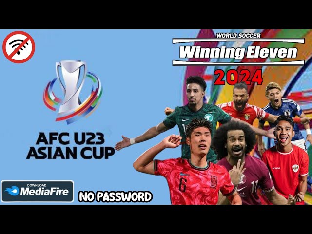 WINNING ELEVEN 24 ANDROID OFFLINE UPDATE TIMNAS INDONESIA NATURALISASI & AFC ASIAN CUP QATAR 2023 class=