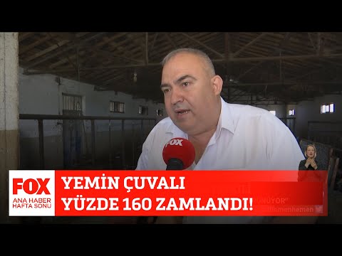 Yemin çuvalı yüzde 160 zamlandı! 28 Mayıs 2022 Gülbin Tosun ile FOX Ana Haber Hafta Sonu