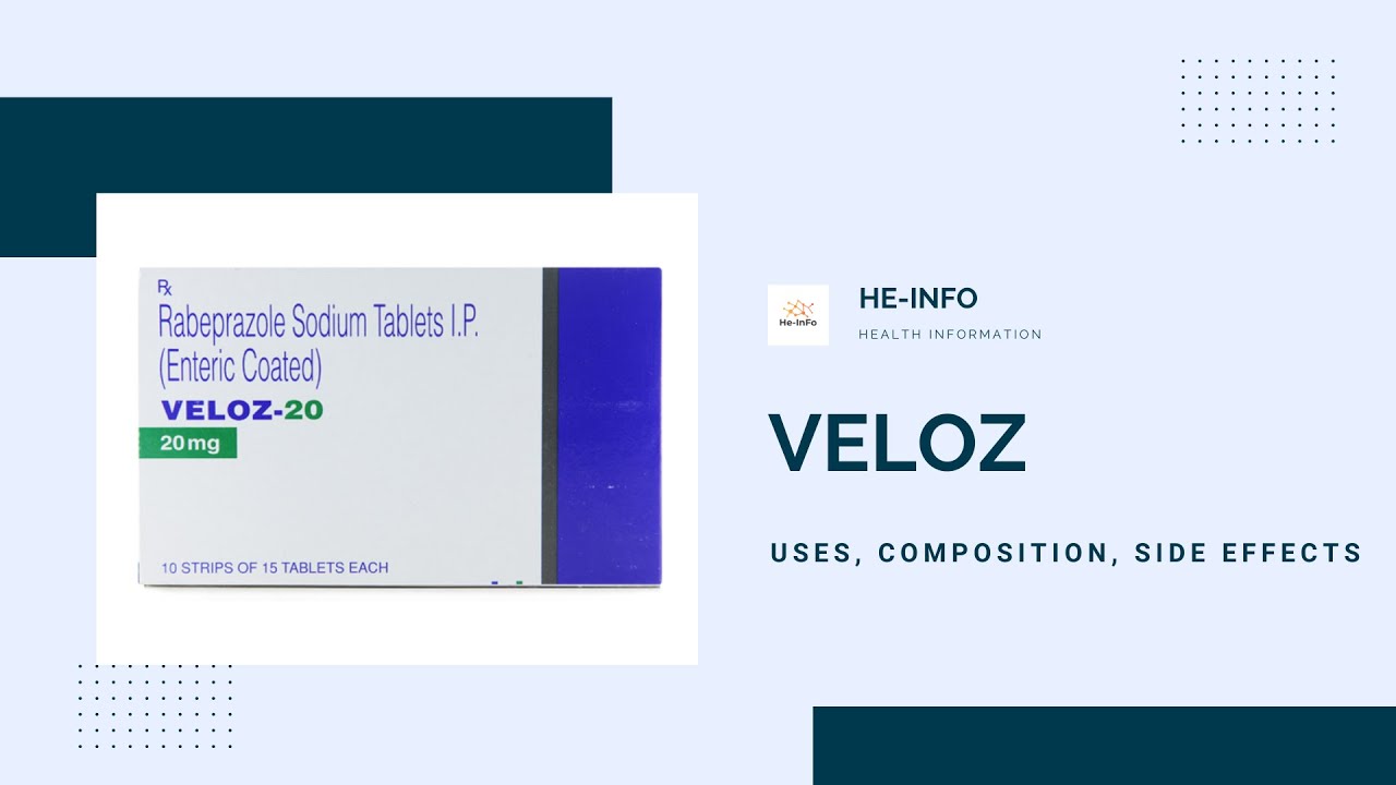 What is #Veloz: Uses, side effects, composition, manufaturer| Rabeprazole
