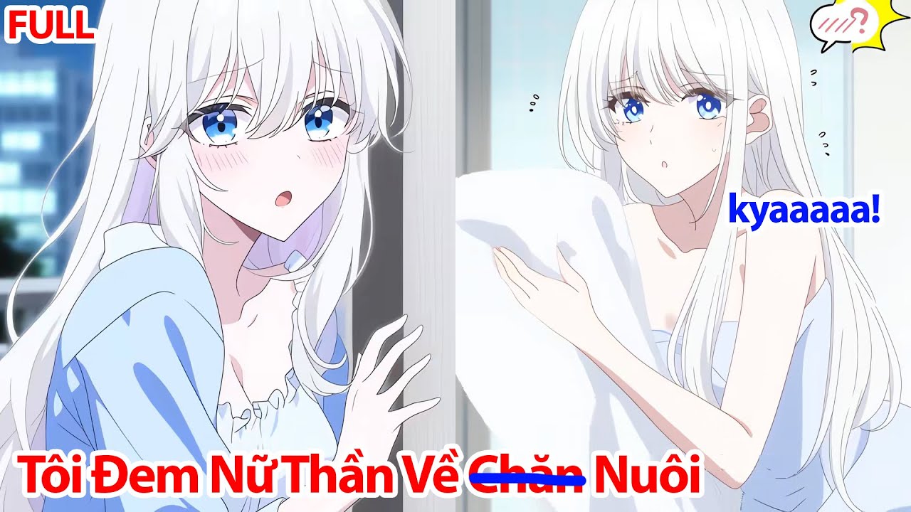 FULL Nửa Đêm Mưa Gió, Tôi Thấy Nữ Thần Đang Bơ Vơ Liền Rủ Cô Về Nhà, Nào Ngờ Nàng Theo Luôn