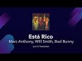 Marc Anthony, Will Smith, Bad Bunny - Está Rico Lyrics English and Spanish - Translation, Subtitles