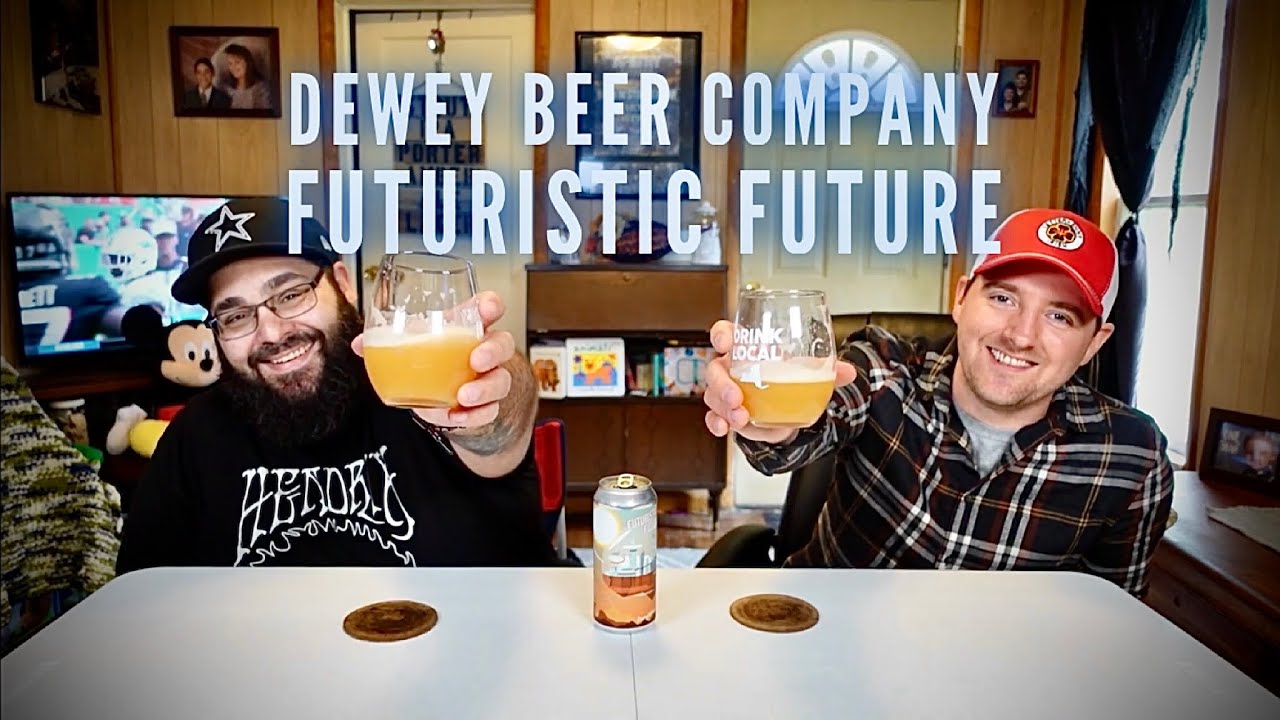 Dewey Beer Company | Futuristic Future (IPA Imperial/Double) | Beer Review #81
