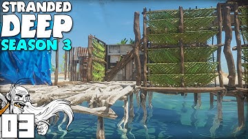 "MY TROPICAL BEACH HOUSE!!!"  Stranded Deep S03 Part 3 - 1080p PC Gameplay