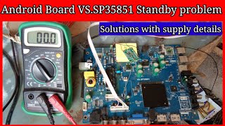 Android Led Motherboard VS.SP35851 standby problem repair with supply details!!