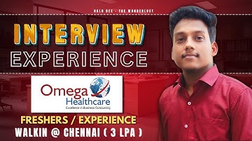 Omega Healthcare | Chennai - Walkin | My Interview Experience | Interview Questions | Halo Bee