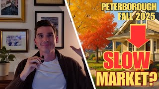 Peterborough Real Estate Is Slowing — Here’s What You Need to Know