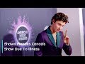 Shawn Mendes Cancels Show Due To Illness