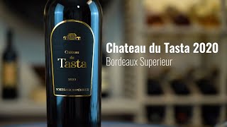 Chateau du Tasta 2020 Bordeaux Superieur