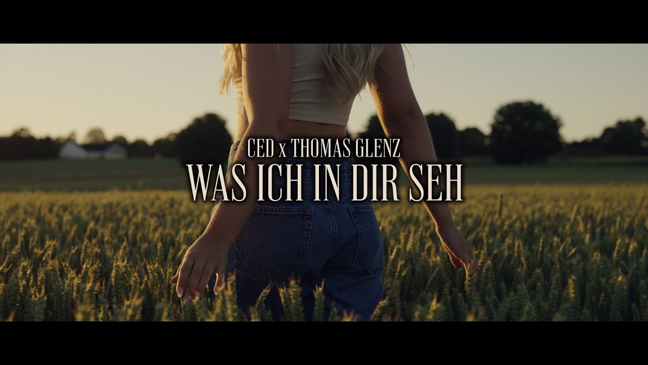 CED x THOMAS GLENZ – Was ich in dir seh