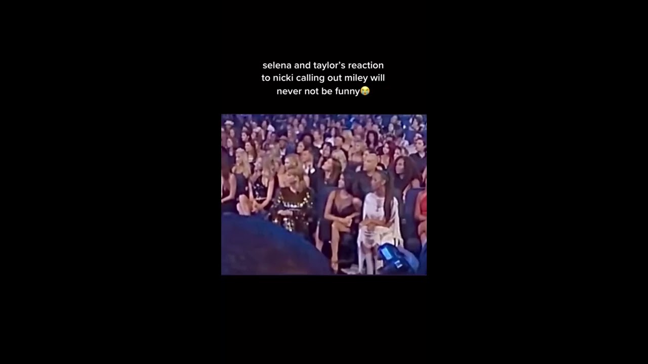 Selena And Taylor S Reaction To Nicki Calling Out Miley Will Never Not Be Funny