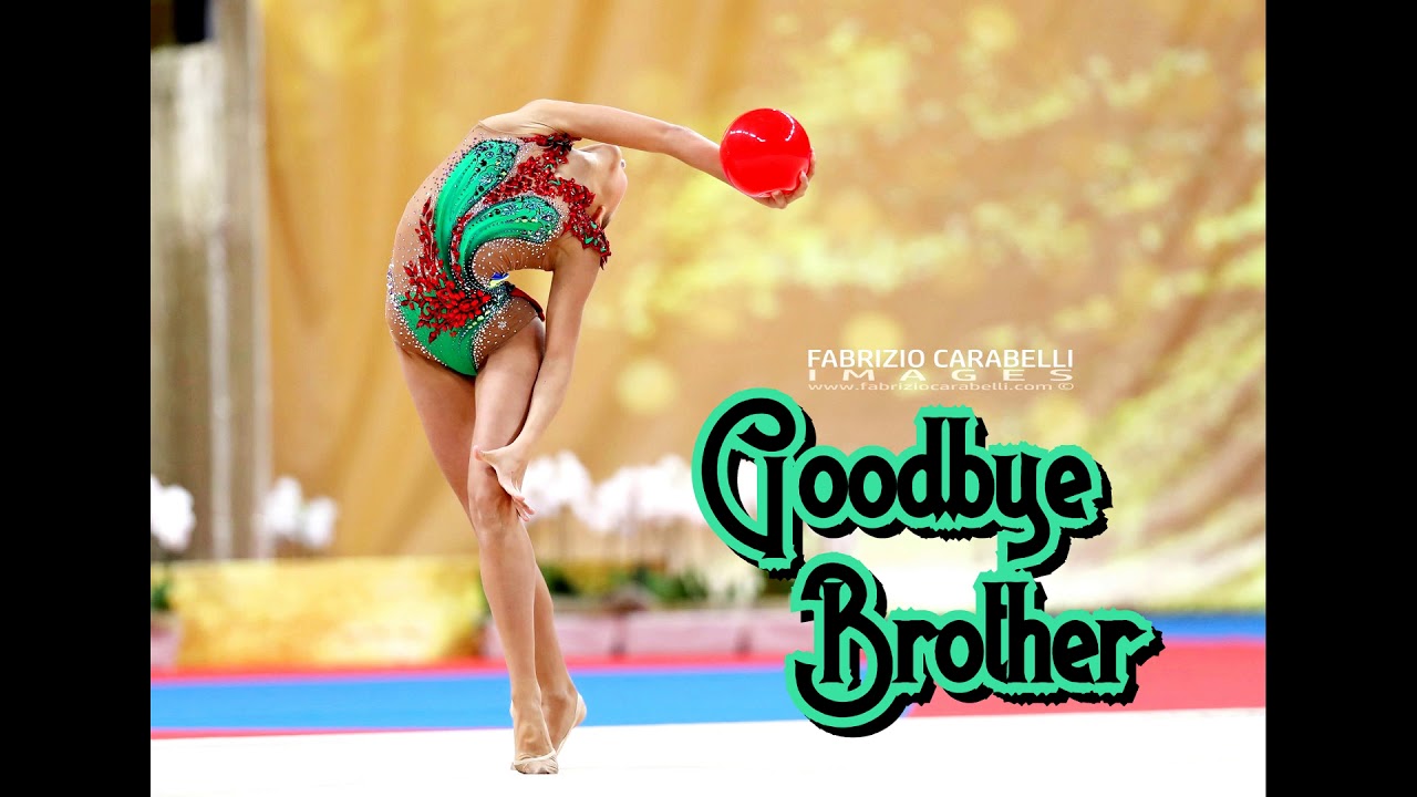 Rhythmic Gymnastics music without words Goodbye Brother YouTube