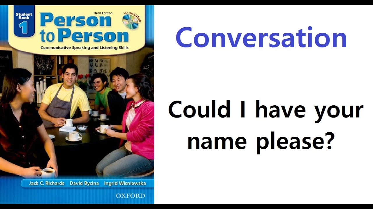 could I have your name, please ? Conversation - YouTube