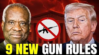 URGENT NEWS: Supreme Court’s Latest Ruling SHAKES Gun Rights — 9 Changes Every GUN Owner Must Know!