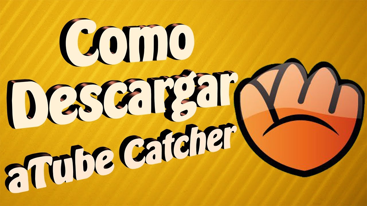 Como descargar aTube Catcher YouTube Como descargar aTube Catcher YouTube
