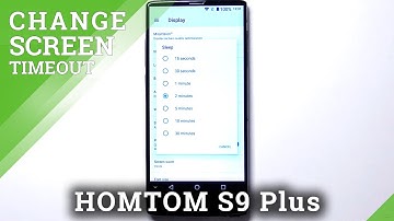 How to Change Screen Timeout in HOMTOM S9 Plus – Adjust Screen Timeout