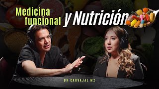 MEDICINA FUNCIONAL Y NUTRICIÓN | Los alimentos y nuestra salud general | Lic. María José Chapa