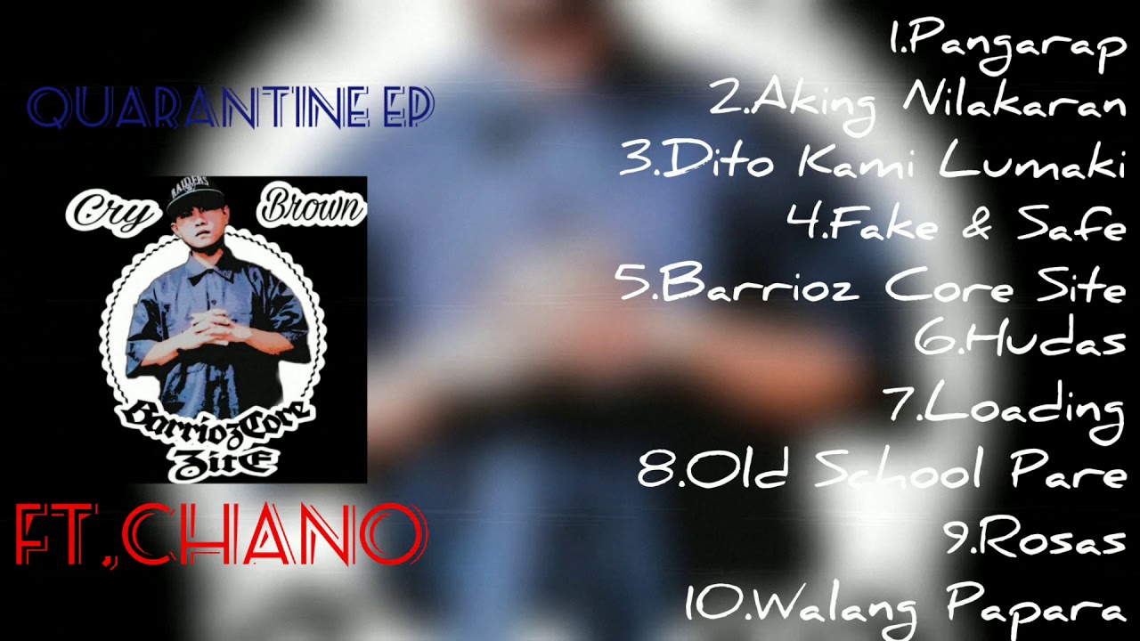 9.Rosas Quarantine Ep. CryBrown ft. Chano