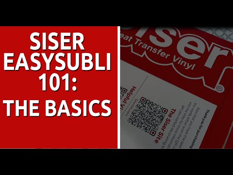 Siser EasySubli HTV 101- Basics and How to use EasySubli - Sublimation on  EasySubli HTV 