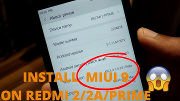 How to install MIUI 9 on Redmi 2/2A/Prime