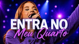 ENTRA NO MEU QUARTO, JESUS! 🙏 | Sinta a Presença de Deus no Seu Secreto | Refúgio em Deus